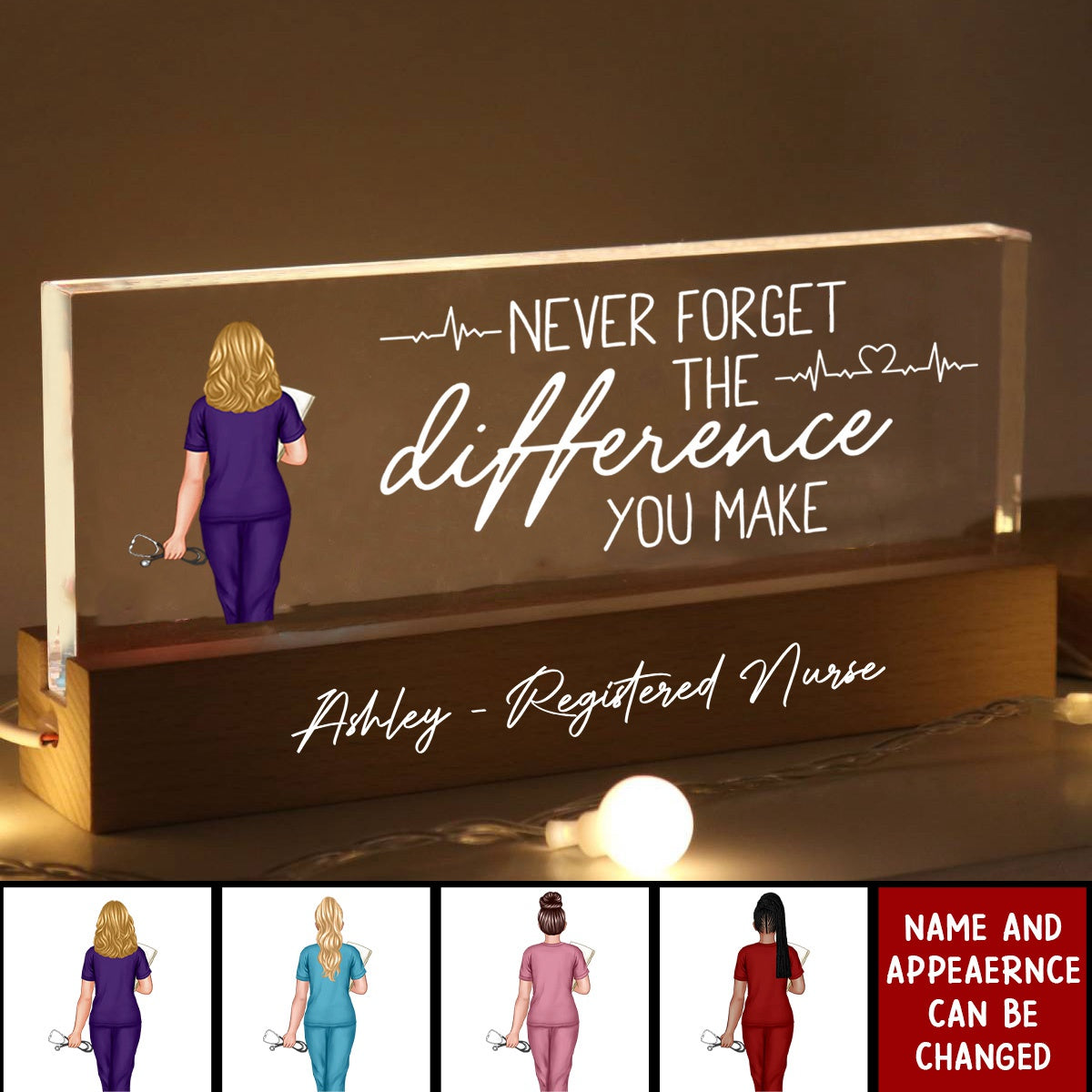 Never Forget The Difference You Make Gift For Nurse Personalized Acrylic Block Night Light